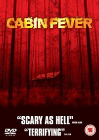 <b>Cabin Fever</b> sequel in development