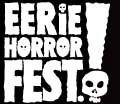 2006 <b>Eerie Horror Festival</b> Film and Screenplay competition