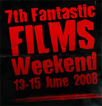 The 7th Fantastic Film Weekend in Bradford - 13th to 15th June