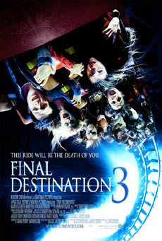 Poster, trailer and website for <b>Final Destination 3</b>