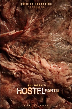 The slightly sick <b>Hostel II</b> teaser poster