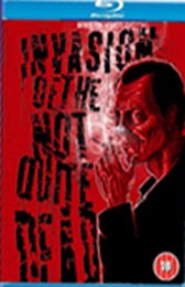 Support the new British horror <b>Invasion of the Not Quite Dead</b>