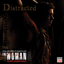Single from <b>The Woman</b> soundtrack, Distracted, released today